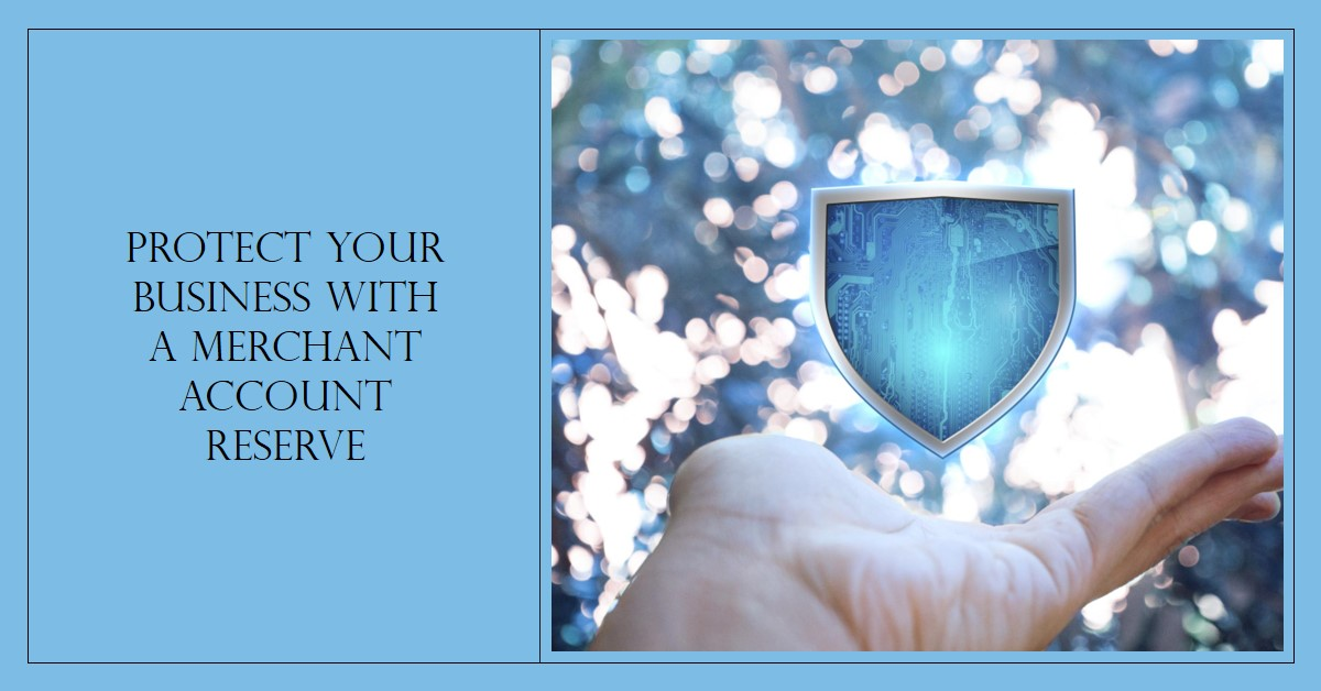 Merchant Account Reserve